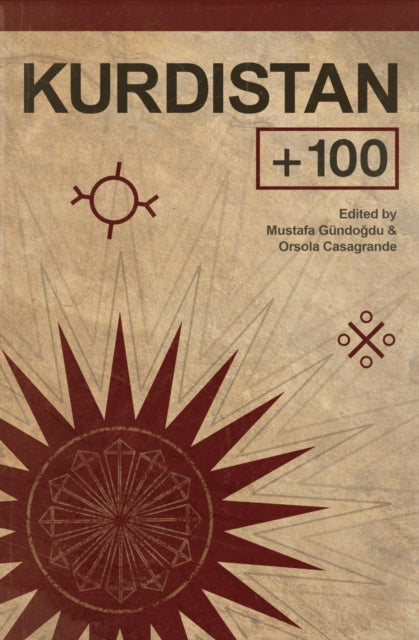 Kurdistan +100 : Stories from a Future State : 3 (ISBN: 9781912697366)