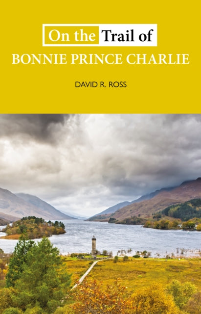 On the Trail of Bonnie Prince Charlie (ISBN: 9781913025090)