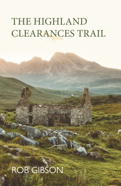 The Highland Clearances Trail (ISBN: 9781913025618)