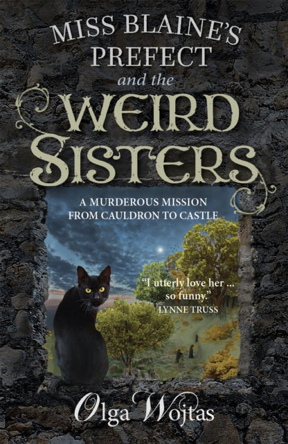 Miss Blaine's Prefect and the Weird Sisters (ISBN: 9781913393380)