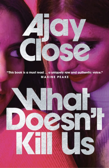 What Doesn't Kill Us (ISBN: 9781913393960)