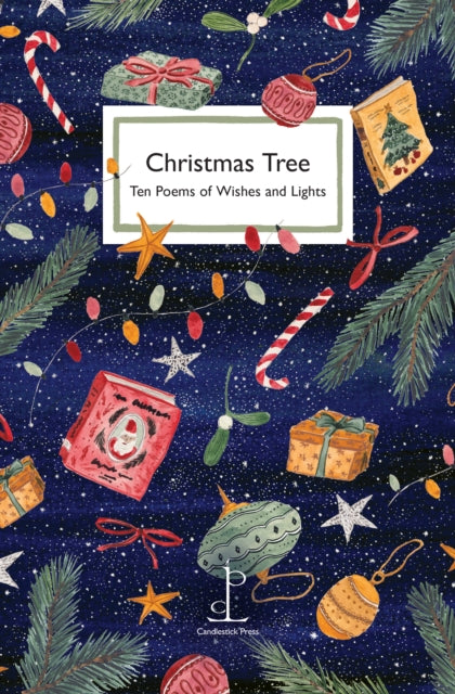 Christmas Tree : Ten Poems of Wishes and Lights (ISBN: 9781913627584)