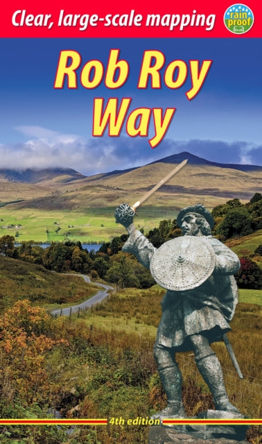 Rob Roy Way : Walk or cycle from Drymen to Pitlochry (ISBN: 9781913817046)
