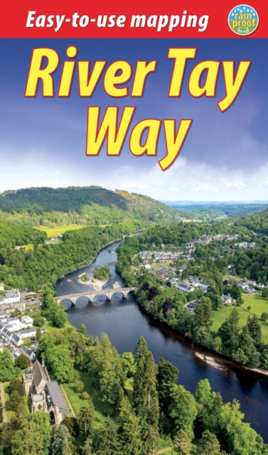 River Tay Way : From Loch Tay to Perth and Dundee (ISBN: 9781913817275)