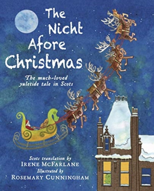 The Nicht Afore Christmas : The much-loved yuletide tale in Scots (ISBN: 9781913836023)