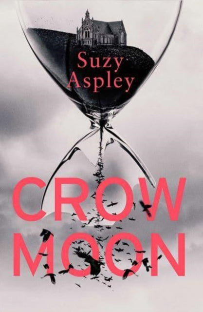 Crow Moon : The atmospheric, chilling debut thriller that everyone is talking about … first in an addictive, enthralling series Volume 1 (ISBN: 9781914585500)