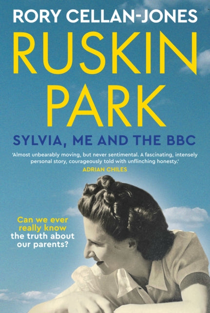 Ruskin Park : Sylvia, Me and the BBC (ISBN: 9781914613432)