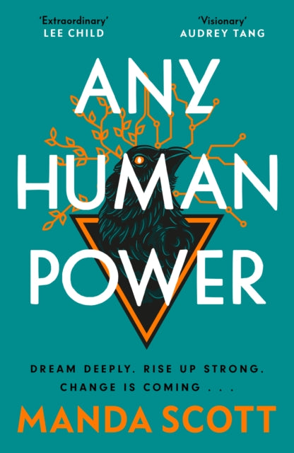 Any Human Power : the visionary new page-turner from the author of Boudica and A Treachery of Spies (ISBN: 9781914613692)