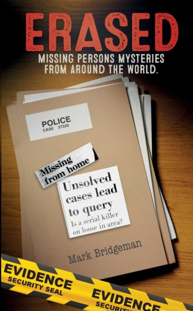 Erased : Missing Persons Mysteries From Around The World (ISBN: 9781915631107)