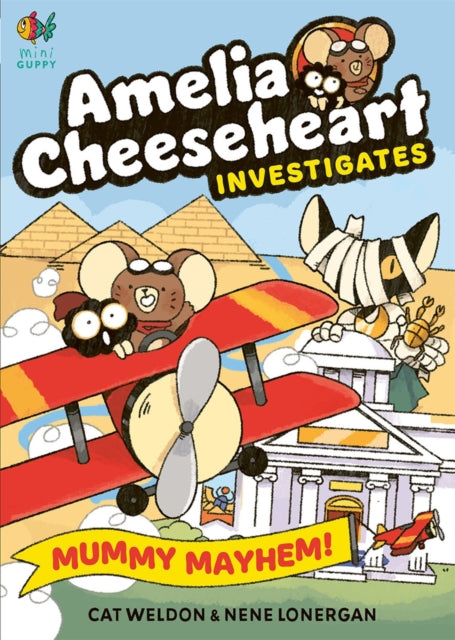 Amelia Cheeseheart Investigates: Mummy Mayhem (ISBN: 9781916558359)