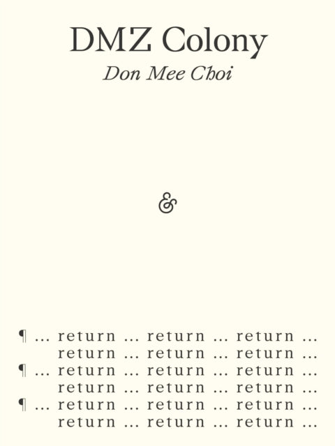 DMZ Colony (ISBN: 9781916751248)