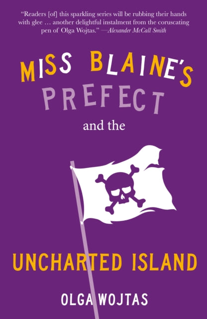 Miss Blaine's Prefect and the Uncharted Island (ISBN: 9781916812390)