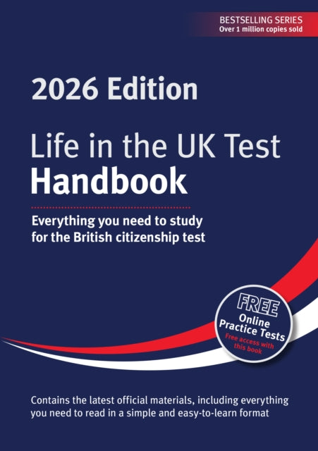Life in the UK Test: Handbook 2026 : Everything you need to study for the British citizenship test (ISBN: 9781917853002)
