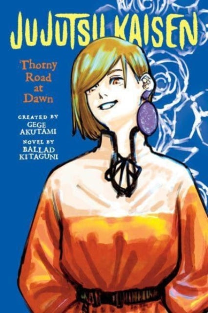 Jujutsu Kaisen: Thorny Road at Dawn (ISBN: 9781974732562)