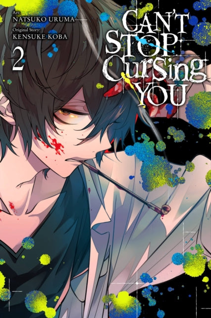 Can't Stop Cursing You, Vol. 2 (ISBN: 9781975321703)