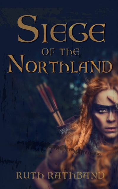 Siege of the Northland : 1 (ISBN: 9781999718305)