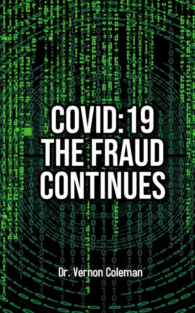 Covid-19 : The Fraud Continues (ISBN: 9788793987654)