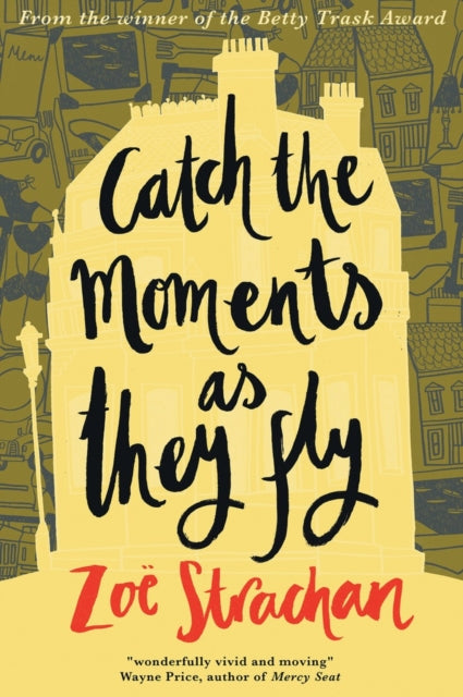 Catch the Moments as They Fly (ISBN: 9798987718162)